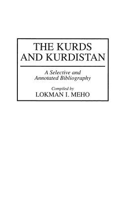 The Kurds and Kurdistan