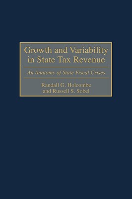 Growth and Variability in State Tax Revenue