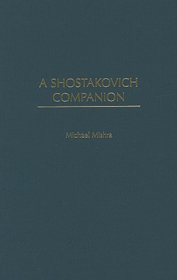 A Shostakovich Companion