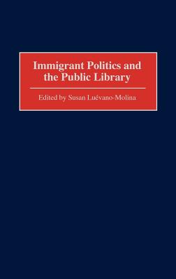 Immigrant Politics and the Public Library