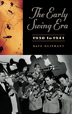 The Early Swing Era, 1930 to 1941