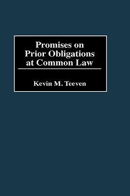 Promises on Prior Obligations at Common Law