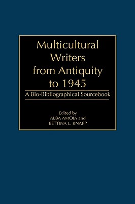 Multicultural Writers from Antiquity to 1945