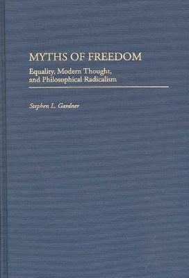 Myths of Freedom