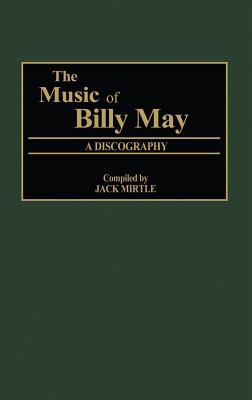 The Music of Billy May