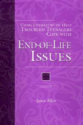 Using Literature to Help Troubled Teenagers Cope with End-of-Life Issues