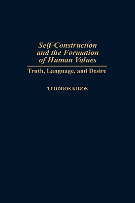 Self-Construction and the Formation of Human Values