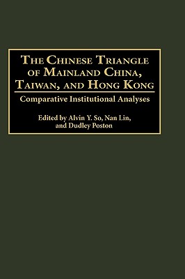 The Chinese Triangle of Mainland China, Taiwan, and Hong Kong