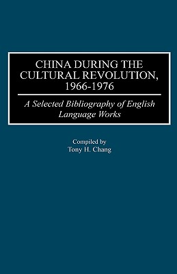 China During the Cultural Revolution, 1966-1976