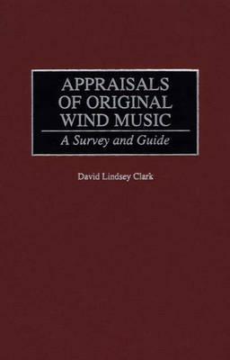 Appraisals of Original Wind Music