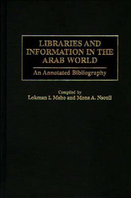 Libraries and Information in the Arab World