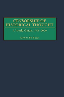 Censorship of Historical Thought