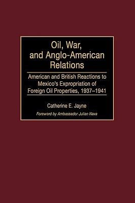 Oil, War, and Anglo-American Relations