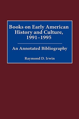 Books on Early American History and Culture, 1991-1995