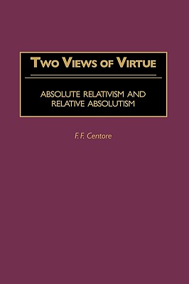 Two Views of Virtue