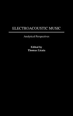 Electroacoustic Music