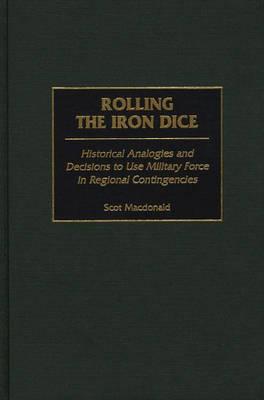 Rolling the Iron Dice