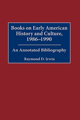 Books on Early American History and Culture, 1986-1990