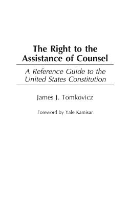 The Right to the Assistance of Counsel