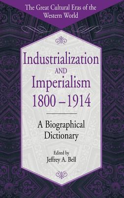 Industrialization and Imperialism, 1800-1914