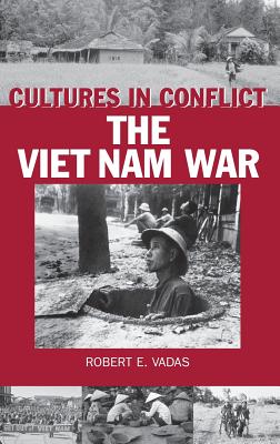 Cultures in Conflict--The Viet Nam War