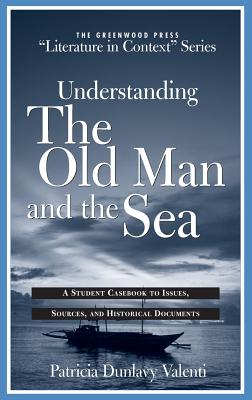 Understanding The Old Man and the Sea