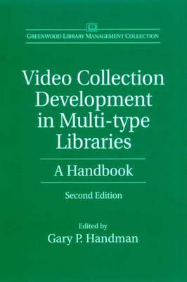 Video Collection Development in Multi-type Libraries