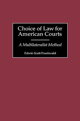 Choice of Law for American Courts