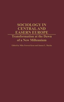 Sociology in Central and Eastern Europe