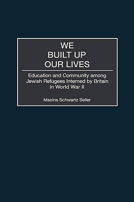 We Built Up Our Lives