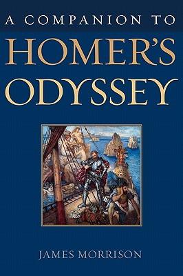 A Companion to Homer's Odyssey