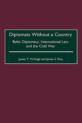 Diplomats Without a Country