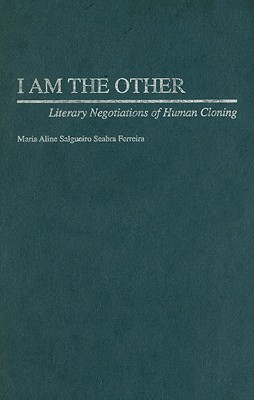 I Am the Other