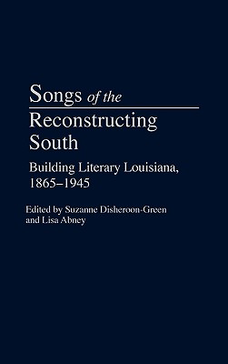 Songs of the Reconstructing South