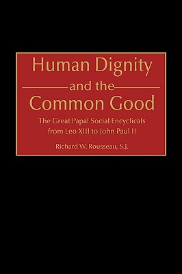 Human Dignity and the Common Good