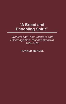 A Broad and Ennobling Spirit