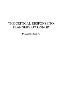 The Critical Response to Flannery O'Connor