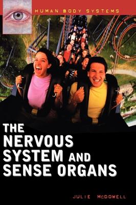 The Nervous System and Sense Organs