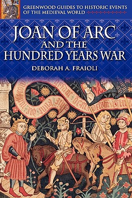 Joan of Arc and the Hundred Years War