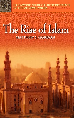 The Rise of Islam