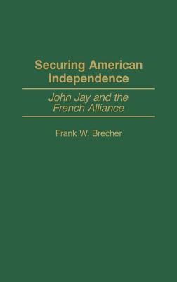 Securing American Independence