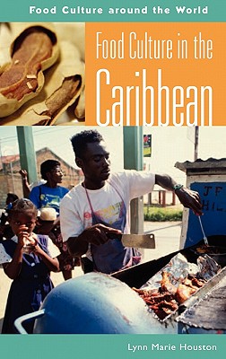 Food Culture in the Caribbean