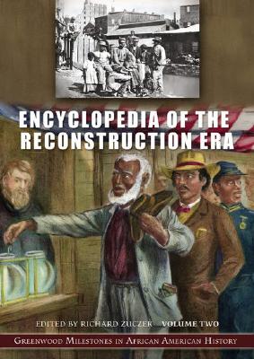 Encyclopedia of the Reconstruction Era