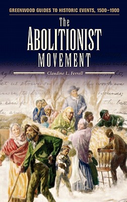 The Abolitionist Movement