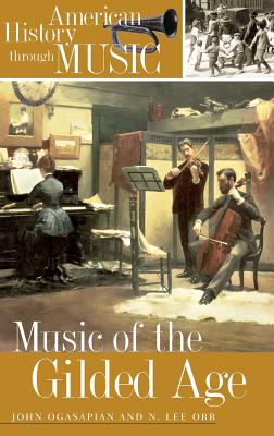 Music of the Gilded Age