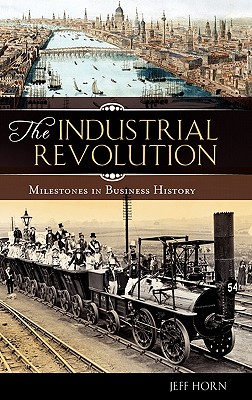 The Industrial Revolution