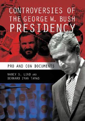 Controversies of the George W. Bush Presidency