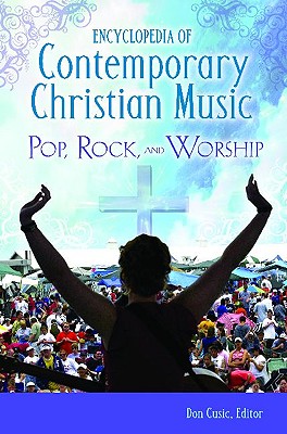 Encyclopedia of Contemporary Christian Music