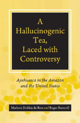 A Hallucinogenic Tea, Laced with Controversy