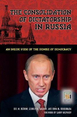 The Consolidation of Dictatorship in Russia